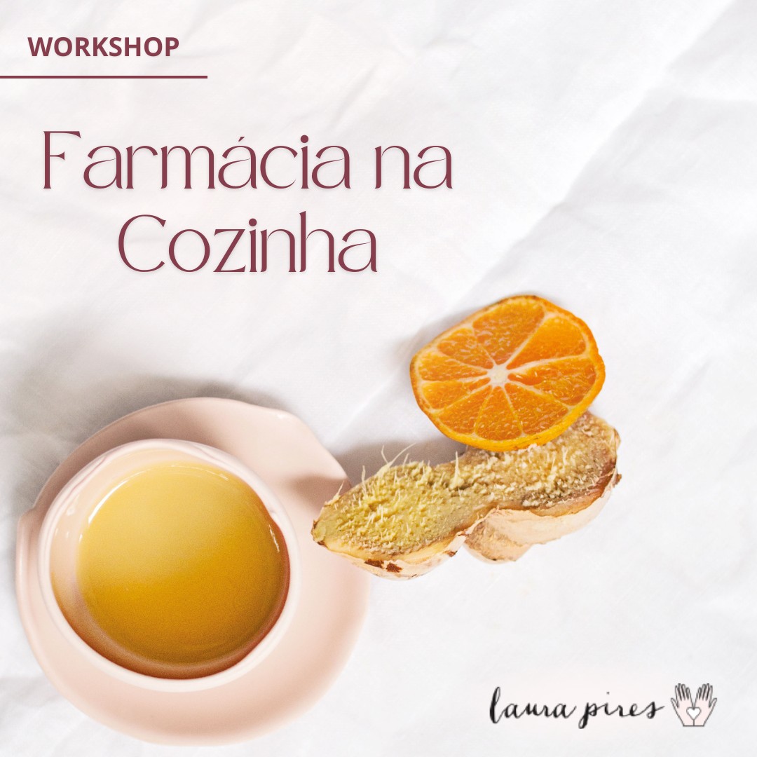 Workshop Presencial - Farmácia na Cozinha - Edição Pelotas