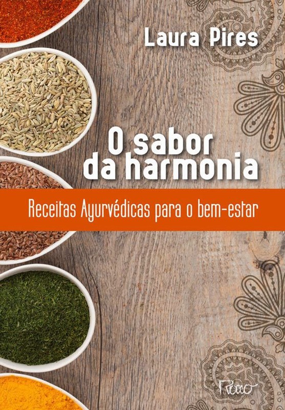 O SABOR DA HARMONIA - Laura Pires